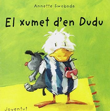 portada El xumet d'en Dudú (LIBROS DE DUDU) (en Catalá)