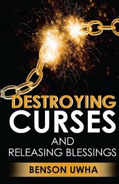 portada Destroying Curses and Releasing Blessings (en Inglés)