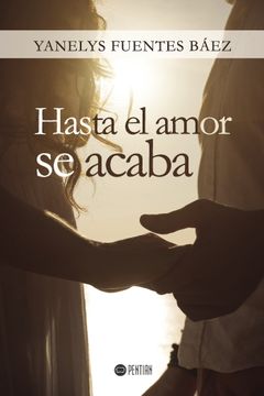 portada Hasta el Amor se Acaba (in Spanish)