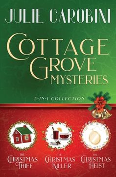 portada The Cottage Grove Mysteries: 3 in 1 Cozy Mystery Collection (en Inglés)