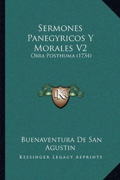 portada Sermones Panegyricos y Morales v2: Obra Posthuma (1734)