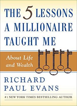 portada The Five Lessons a Millionaire Taught Me About Life and Wealth (en Inglés)