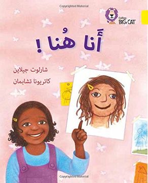 portada I Am Here!: Level 3 (KG) (Collins Big Cat Arabic Reading Programme)