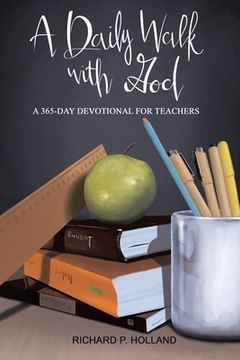 portada A Daily Walk with God: A 365-Day Devotional for Teachers (en Inglés)