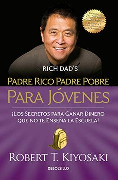 portada Padre Rico Padre Pobre Para Jóvenes (in Spanish)