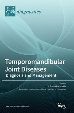 portada Temporomandibular Joint Diseases: Diagnosis and Management (en Inglés)