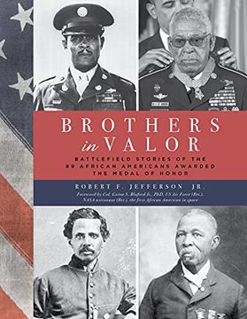 portada Brothers in Valor: Battlefield Stories of the 89 African Americans Awarded the Medal of Honor (en Inglés)