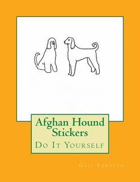 portada Afghan Hound Stickers: Do It Yourself (in English)