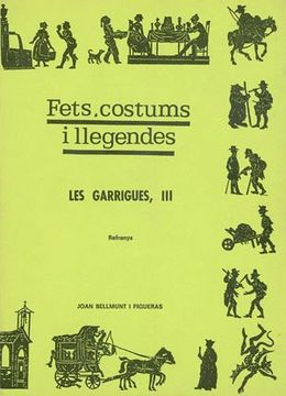 portada Les Garrigues, III (refranys) (Fets, costums i llegendes)