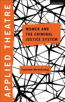 portada Applied Theatre: Women and the Criminal Justice System (en Inglés)
