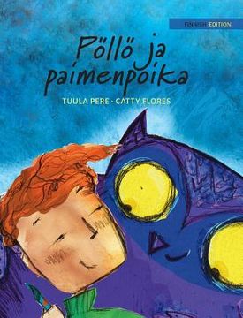 portada Pöllö ja paimenpoika: Finnish Edition of "The Owl and the Shepherd Boy" (en Finlandés)