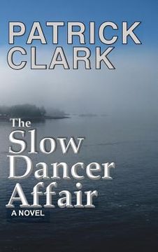 portada The Slow Dancer Affair