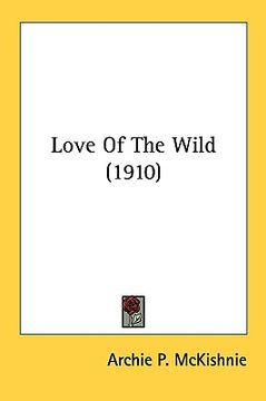 portada love of the wild (1910) (en Inglés)