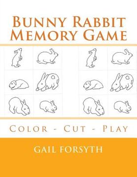 portada Bunny Rabbit Memory Game: Color - Cut - Play