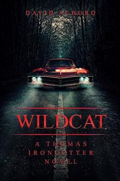 portada Wildcat: A Thomas Ironcutter Novel (in English)