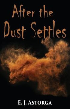 portada After the Dust Settles (en Inglés)
