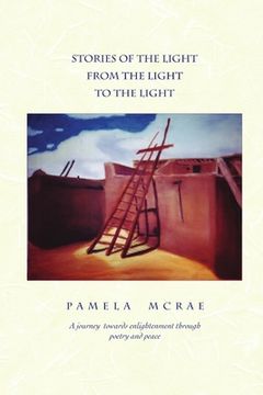 portada Stories of the Light, from the Light to the Light (en Inglés)