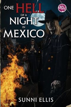 portada One Hell of a Night in Mexico (en Inglés)