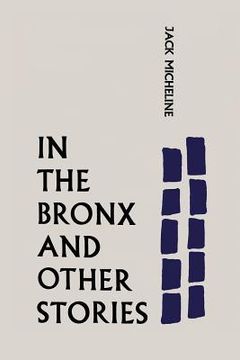 portada In the Bronx and Other Stories (en Inglés)