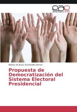portada Propuesta de Democratización del Sistema Electoral Presidencial