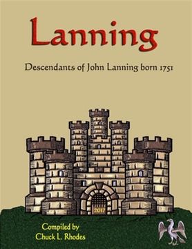 portada Lanning Family History: Descendants of John Lanning b. 1751 (en Inglés)