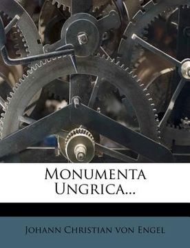 portada Monumenta Ungrica... (en Latin)