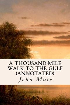 portada A Thousand-Mile Walk to the Gulf (annotated)