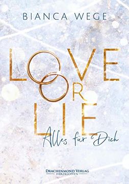 portada Love or Lie: Alles für Dich (Herzdrachen): Alles für Dich (en Alemán)
