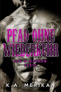 portada Pfad Ohne Wiederkehr - Hounds of Valhalla mc (en Alemán)