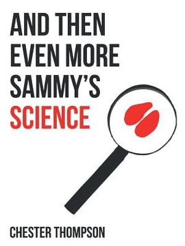 portada And Then Even More Sammy'S Science (en Inglés)
