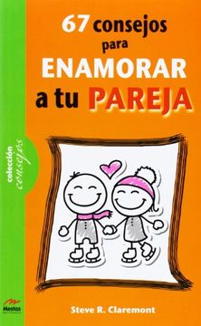 portada 67 Consejos Para Enamorar a tu Pareja (in Spanish)
