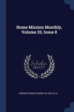 portada Home Mission Monthly, Volume 33, Issue 8 (in English)