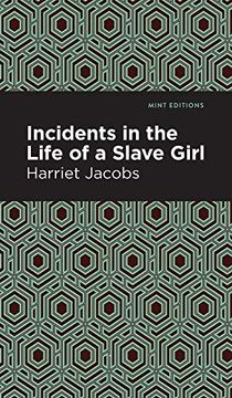 portada Incidents in the Life of a Slave Girl (Mint Editions) (in English)