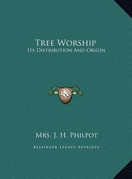 portada tree worship: its distribution and origin (en Inglés)