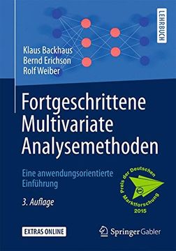 portada Fortgeschrittene Multivariate Analysemethoden: Eine Anwendungsorientierte Einführung (en Alemán)