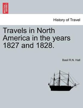 portada travels in north america in the years 1827 and 1828.