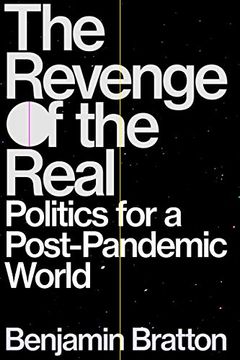 portada The Revenge of the Real: Politics for a Post-Pandemic World (in English)