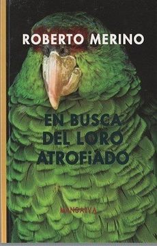 portada En Busca del Loro Atrofiado (in Spanish)
