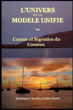 portada L'Univers en un modèle unifié: Contes et légendes du cosmos (en Francés)