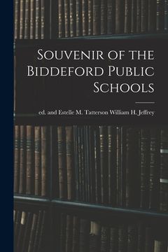 portada Souvenir of the Biddeford Public Schools (en Inglés)