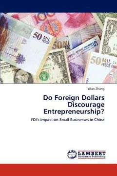 portada do foreign dollars discourage entrepreneurship? (en Inglés)