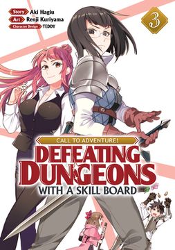 portada Call to Adventure! Defeating Dungeons with a Skill Board (Manga) Vol. 3 (en Inglés)