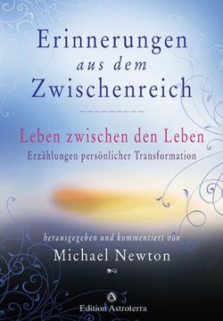 portada Erinnerungen aus dem Zwischenreich: Leben zwischen den Leben. Erzählungen persönlicher Transformation (en Alemán)