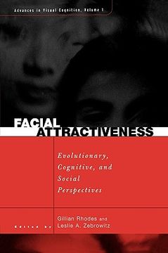 portada facial attractiveness: evolutionary, cognitive, and social perspectives (en Inglés)