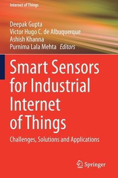 portada Smart Sensors for Industrial Internet of Things: Challenges, Solutions and Applications (en Inglés)