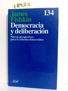 portada democracia y deliberación : nuevas perspectivas para la reforma democrática (in Spanish)