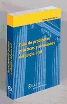 portada Guia de Problemas Practicos y Soluciones del Juicio Oral (in Spanish)