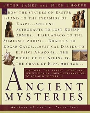 portada Ancient Mysteries: Discover the Latest Intriguiging, Scientifically Sound Explinations to Age-Old Puzzles 