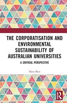 portada The Corporatization and Environmental Sustainability of Australian Universities (en Inglés)