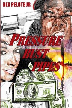 portada Pressure Bust Pipes (en Inglés)